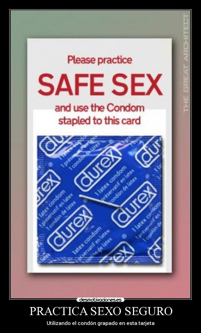 PRACTICA SEXO SEGURO - Utilizando el condón grapado en esta tarjeta