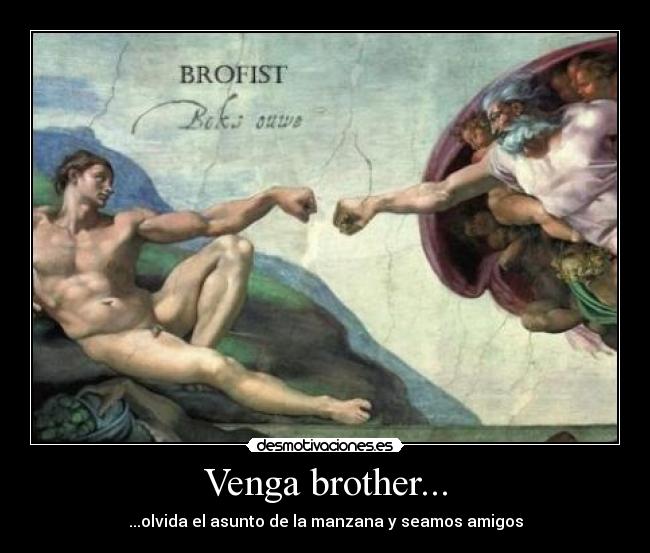 Venga brother... - 