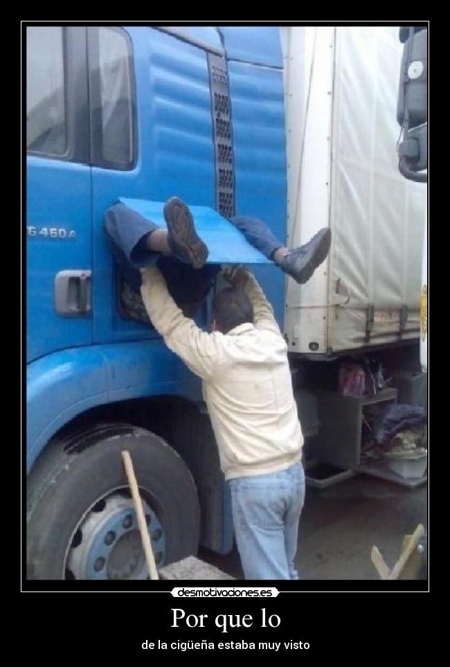 Por que lo - de la cigüeña estaba muy visto