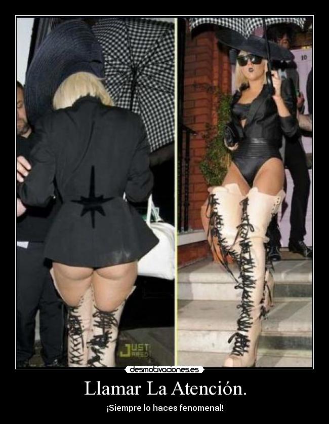 Llamar La Atención. - 