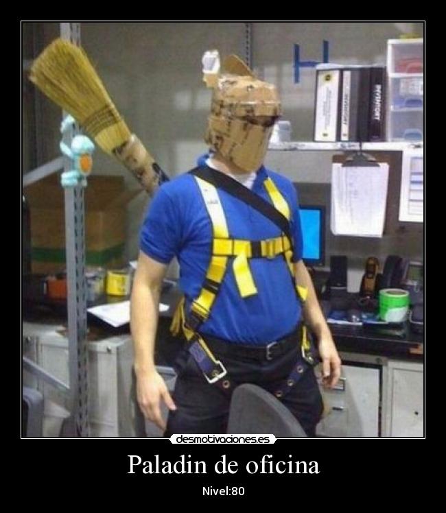 carteles paladin oficina nivel desmotivaciones