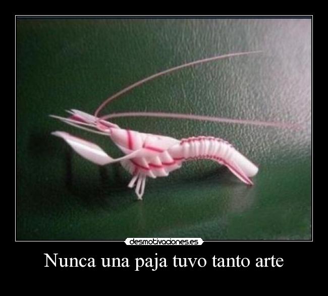 Nunca una paja tuvo tanto arte -