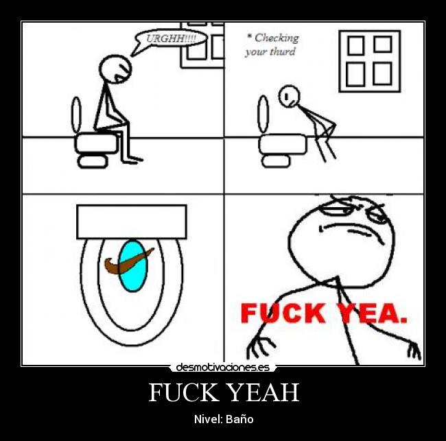 FUCK YEAH -
