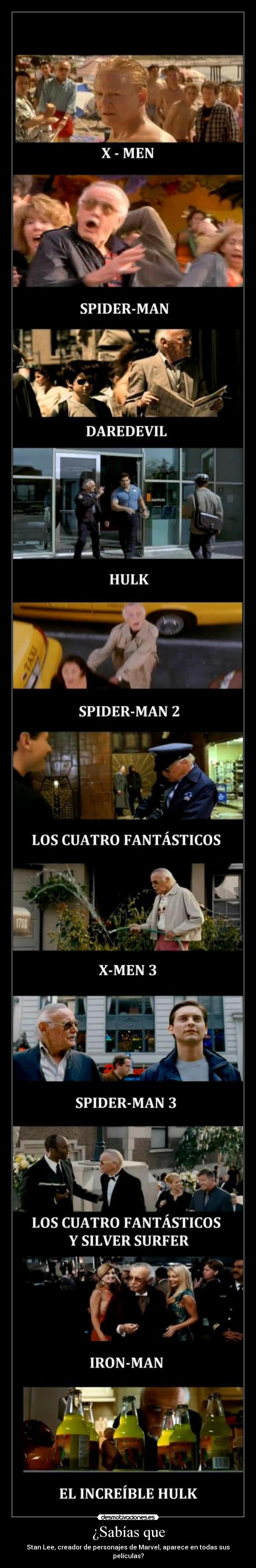 ¿Sabías que - Stan Lee, creador de personajes de Marvel, aparece en todas sus películas?