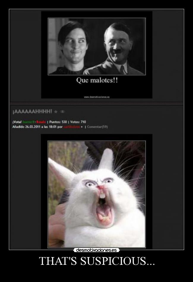 THATS SUSPICIOUS... -