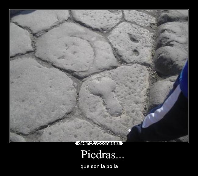 Piedras... -
