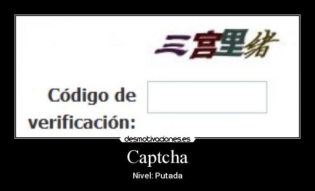 Captcha - Nivel: Putada