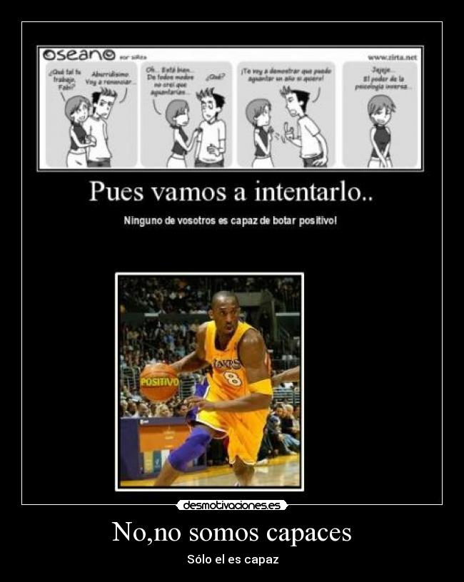 No,no somos capaces - Sólo el es capaz