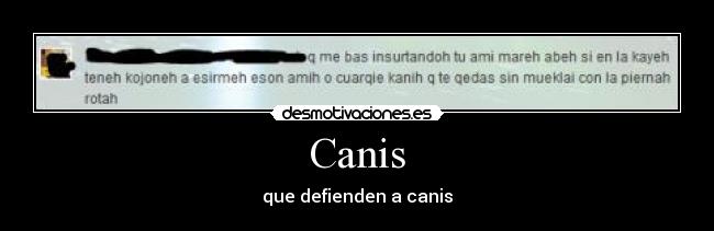 Canis - que defienden a canis