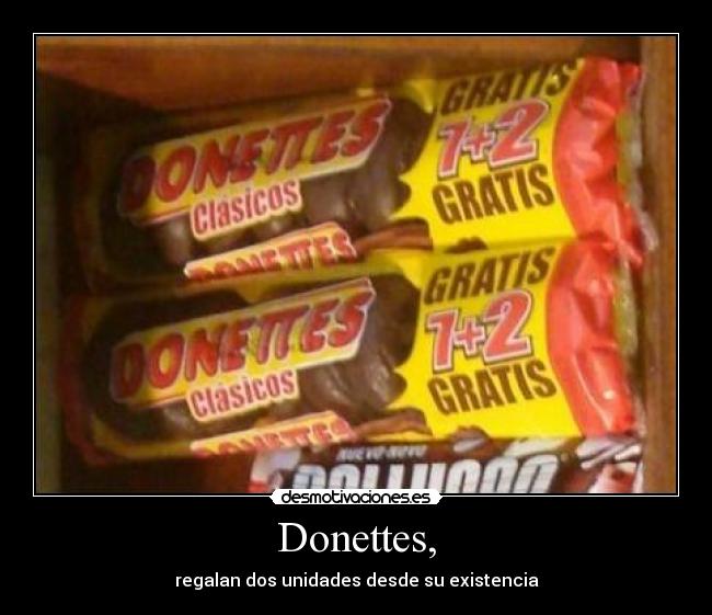 Donettes, - 
