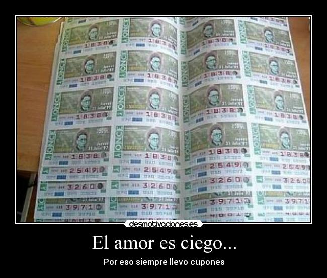 El amor es ciego... - Por eso siempre llevo cupones