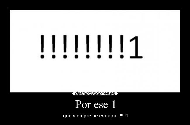 Por ese 1 - 
