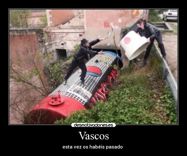 Vascos - esta vez os habéis pasado