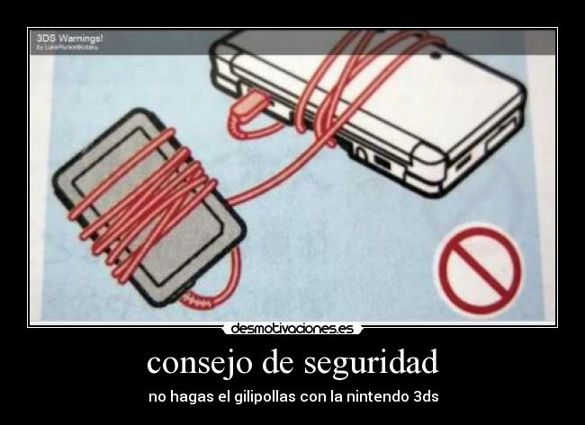 consejo de seguridad - no hagas el gilipollas con la nintendo 3ds