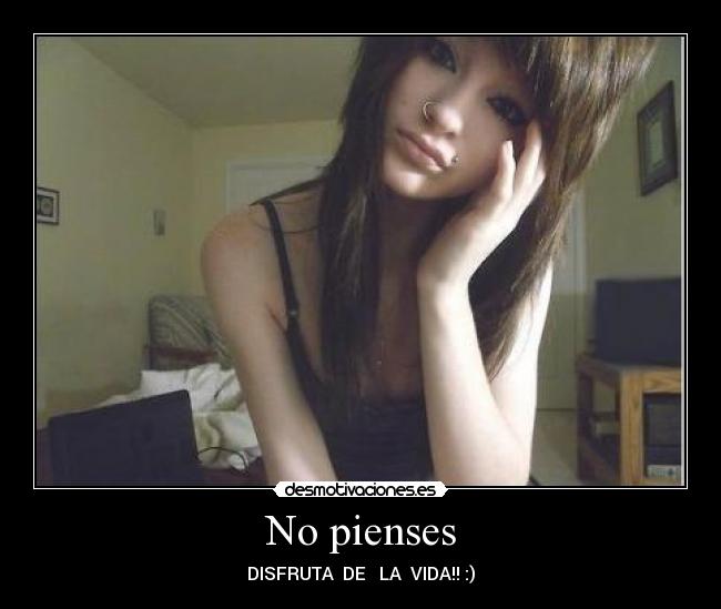 No pienses -