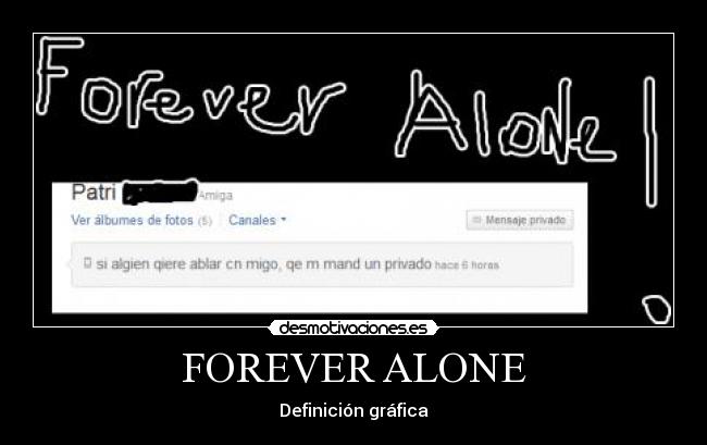 carteles forever alone desmotivaciones