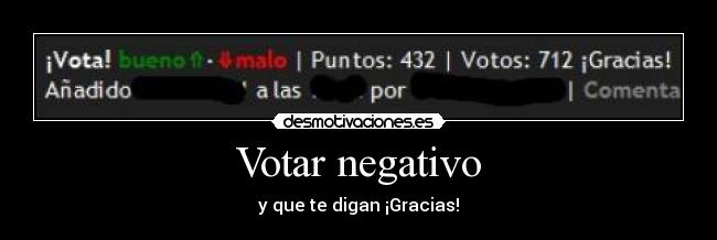 Votar negativo - y que te digan ¡Gracias!