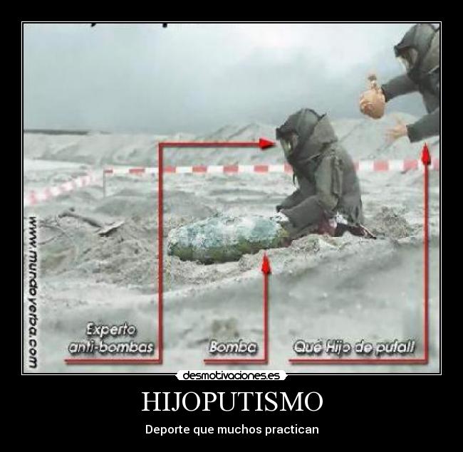 HIJOPUTISMO - Deporte que muchos practican