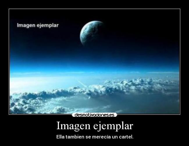 Imagen ejemplar - Ella tambien se merecía un cartel.