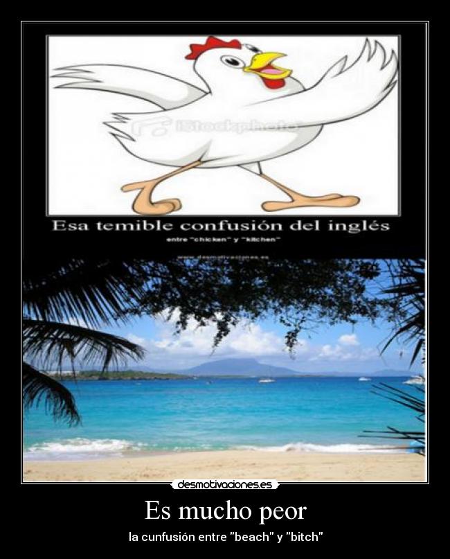 Es mucho peor - la cunfusión entre beach y bitch