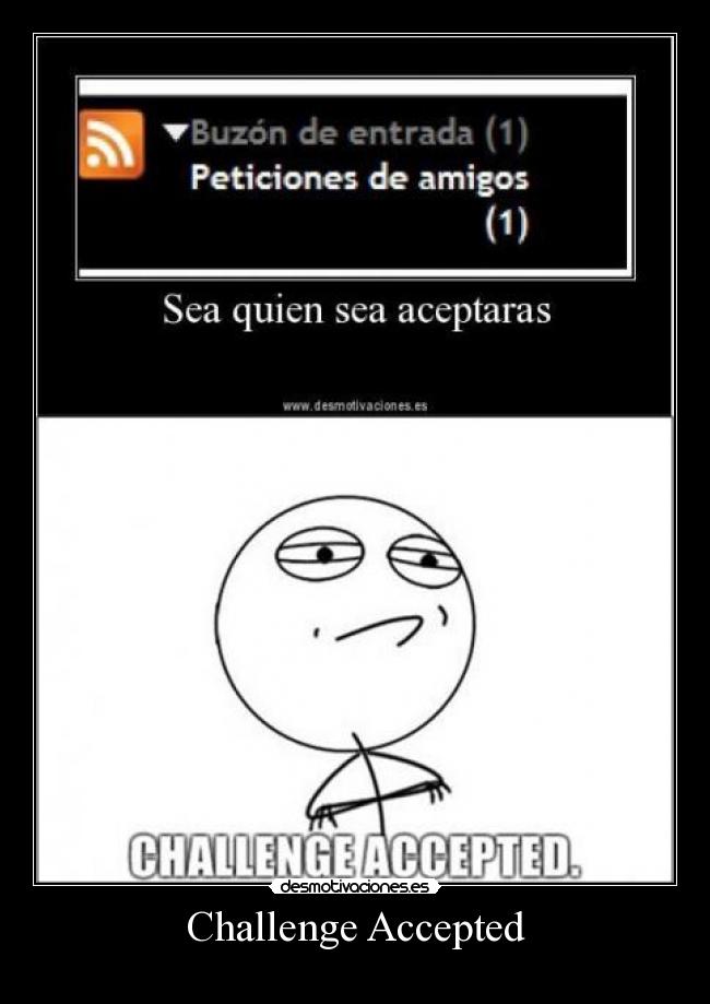 Challenge Accepted -