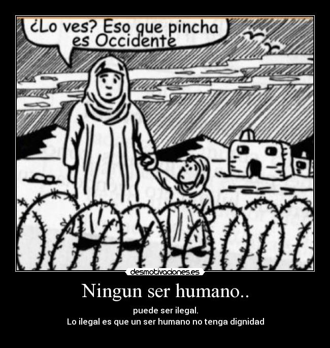 Ningun ser humano.. -
