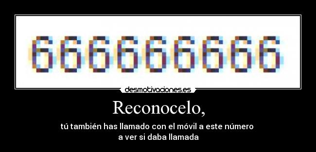 Reconocelo, -