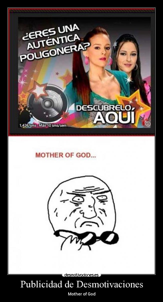 Publicidad de Desmotivaciones - Mother of God