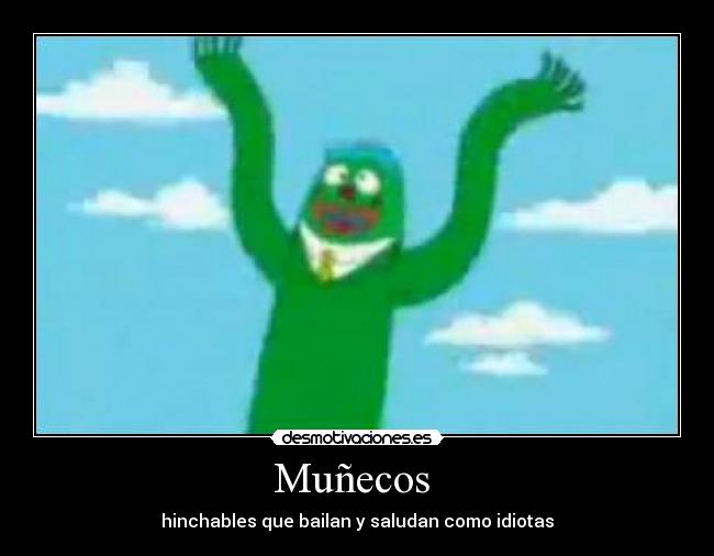Muñecos -