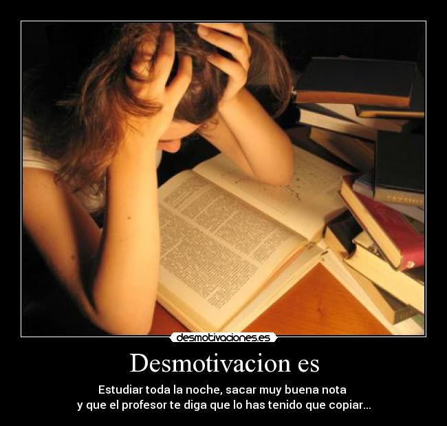 Desmotivacion es -