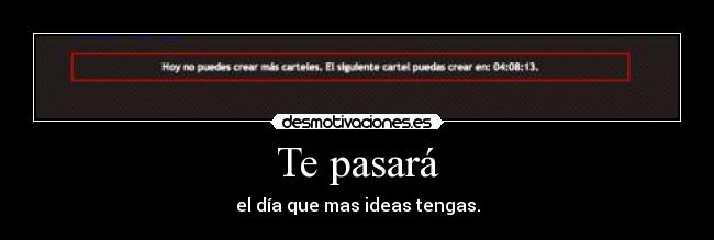 Te pasará -