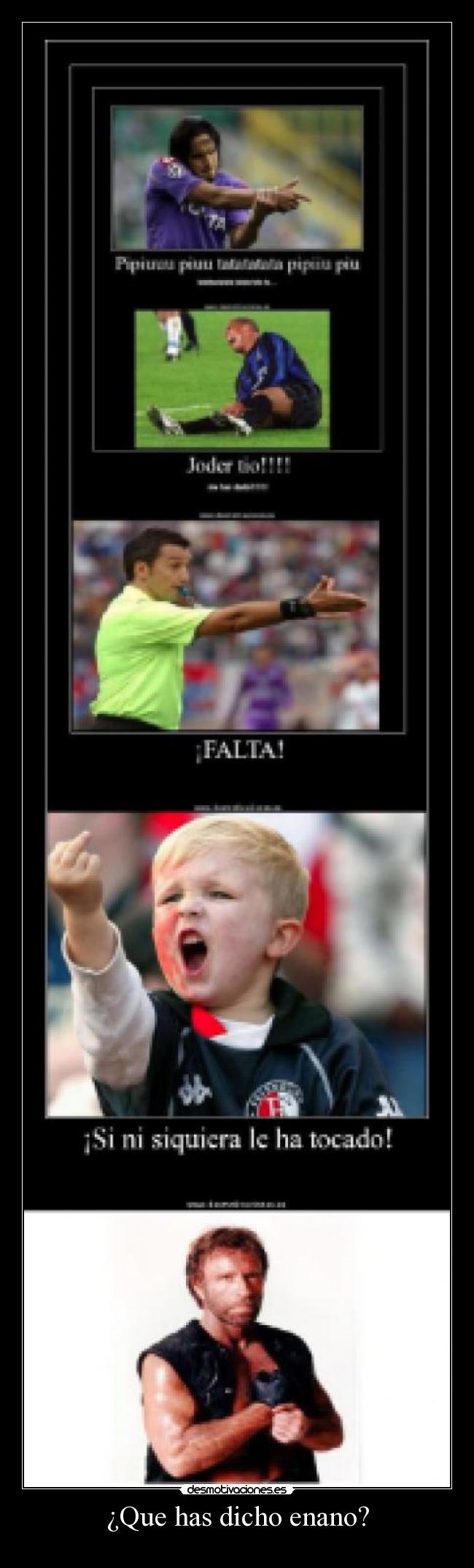 ¿Que has dicho enano? - 