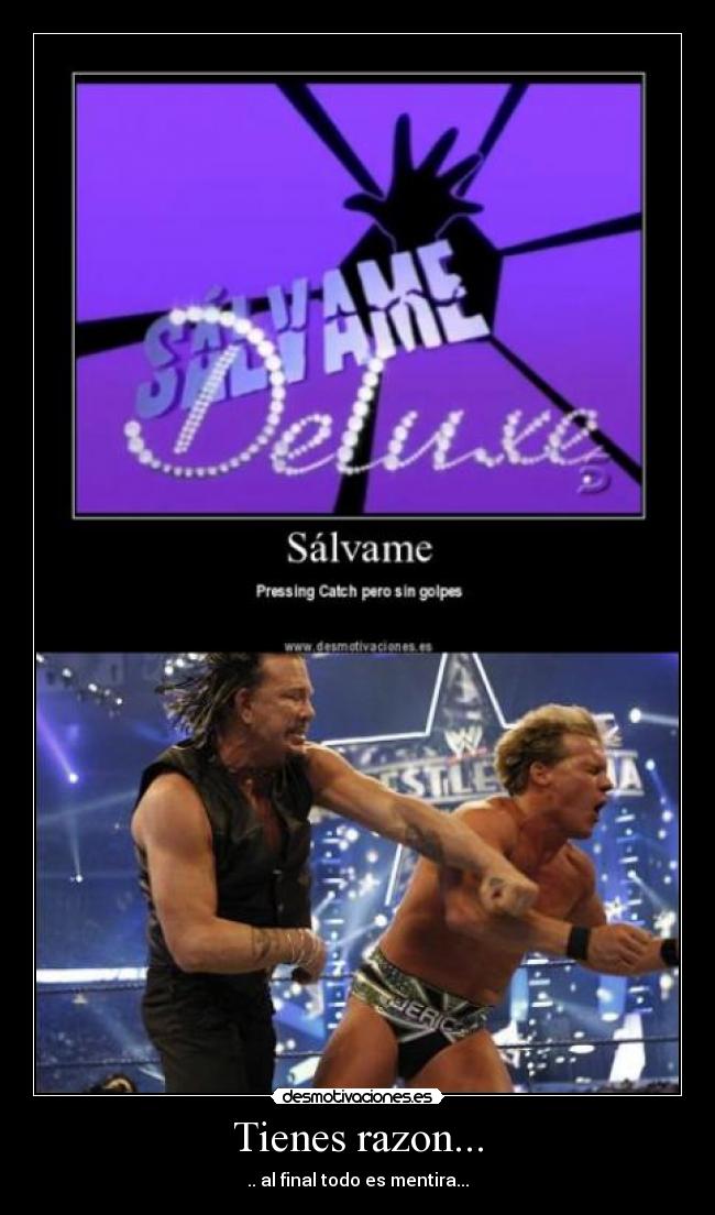 Tienes razon... - .. al final todo es mentira...