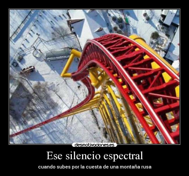 Ese silencio espectral -