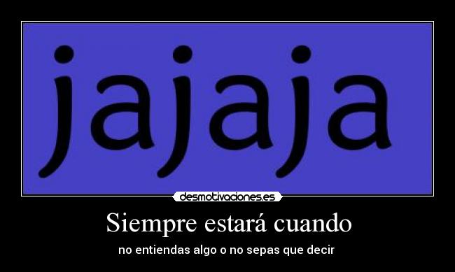 Siempre estará cuando - 