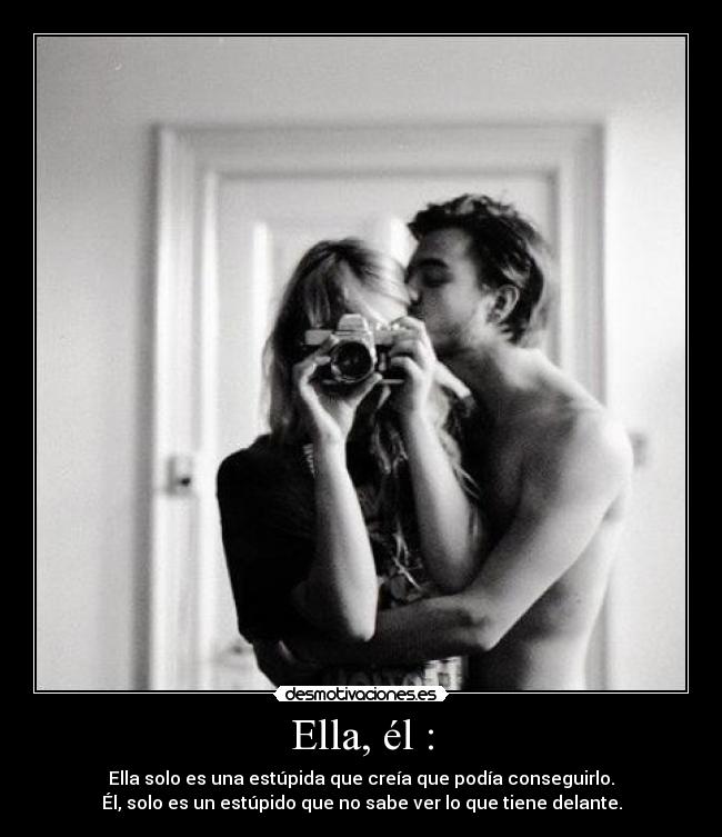 Ella, él : - 