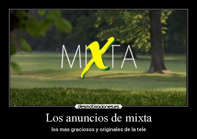 Los anuncios de mixta - 