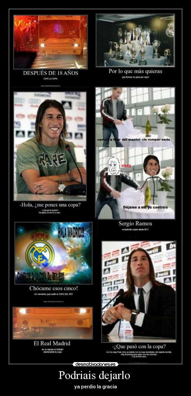 Podriais dejarlo  - ya perdio la gracia