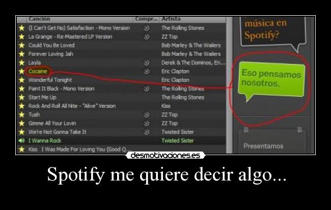 Spotify me quiere decir algo... - 