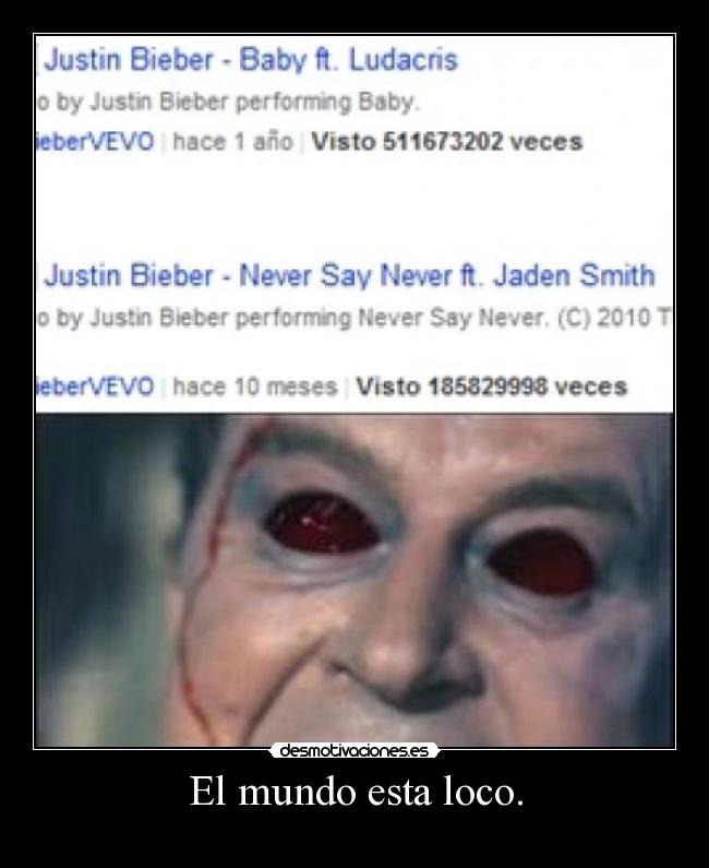 El mundo esta loco. - 