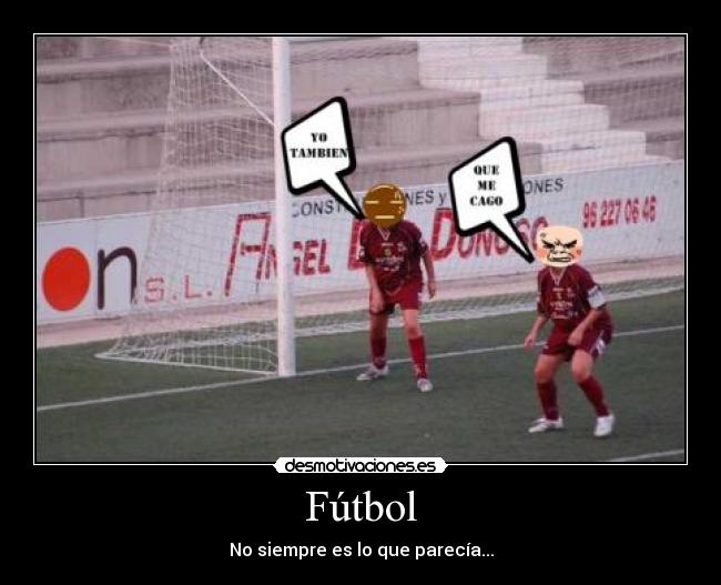 Fútbol - No siempre es lo que parecía...