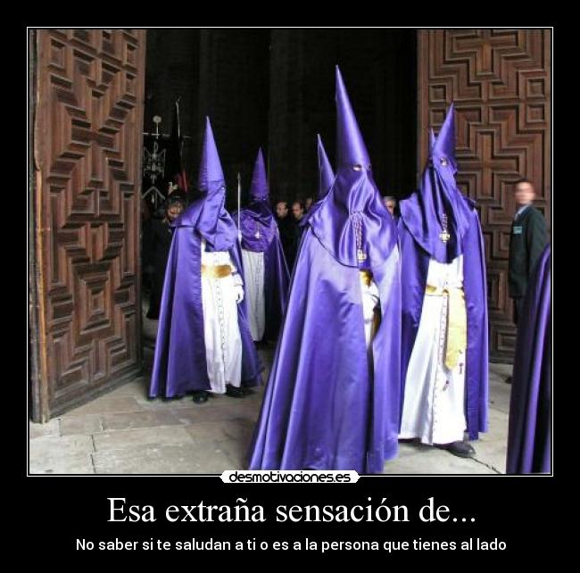 Esa extraña sensación de... - No saber si te saludan a ti o es a la persona que tienes al lado