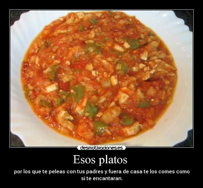 Esos platos -