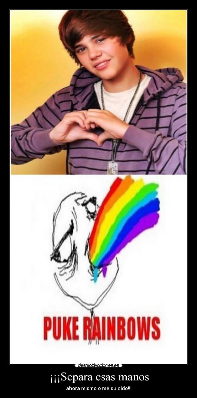 ¡¡¡Separa esas manos - ahora mismo o me suicido!!!