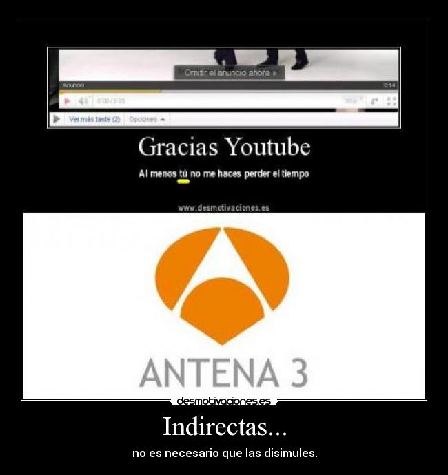 Indirectas... -