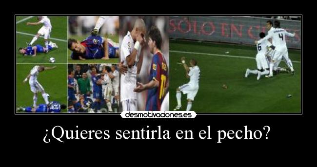 ¿Quieres sentirla en el pecho?  - 