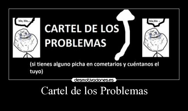 Cartel de los Problemas -