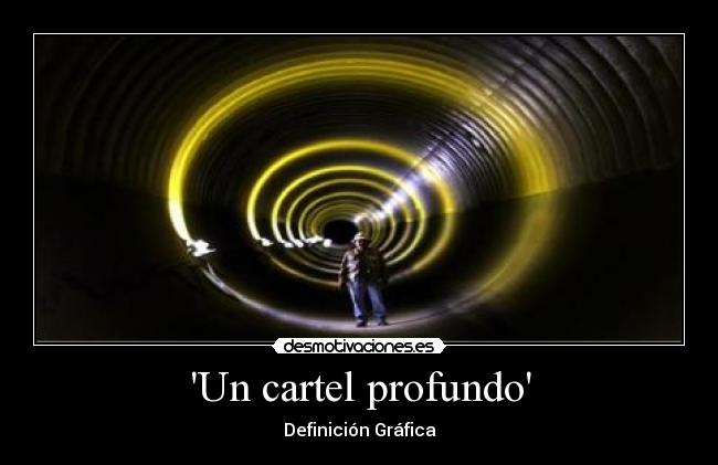 Un cartel profundo - Definición Gráfica