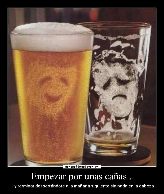 carteles borracheracanascervezaalcoholresacaviernessabadojuevesdomingo desmotivaciones