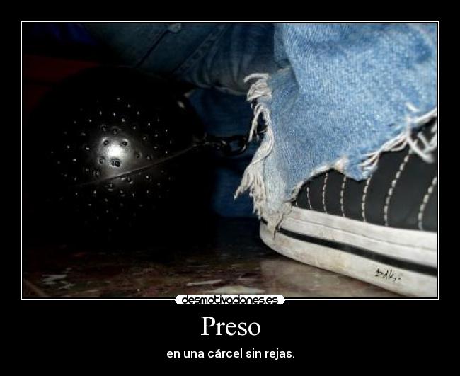 carteles carcel preso desmotivaciones